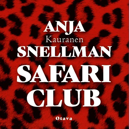 Anja Snellman - Safari Club, Ljudbok