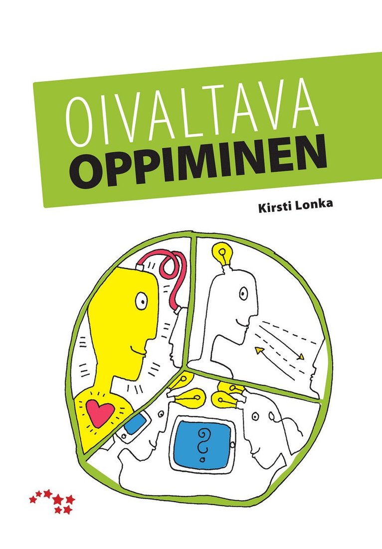 Kirsti Lonka - Oivaltava oppiminen, E-bok