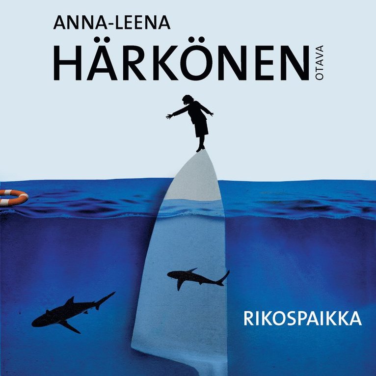 Anna-Leena Härkönen - Rikospaikka, Ljudbok