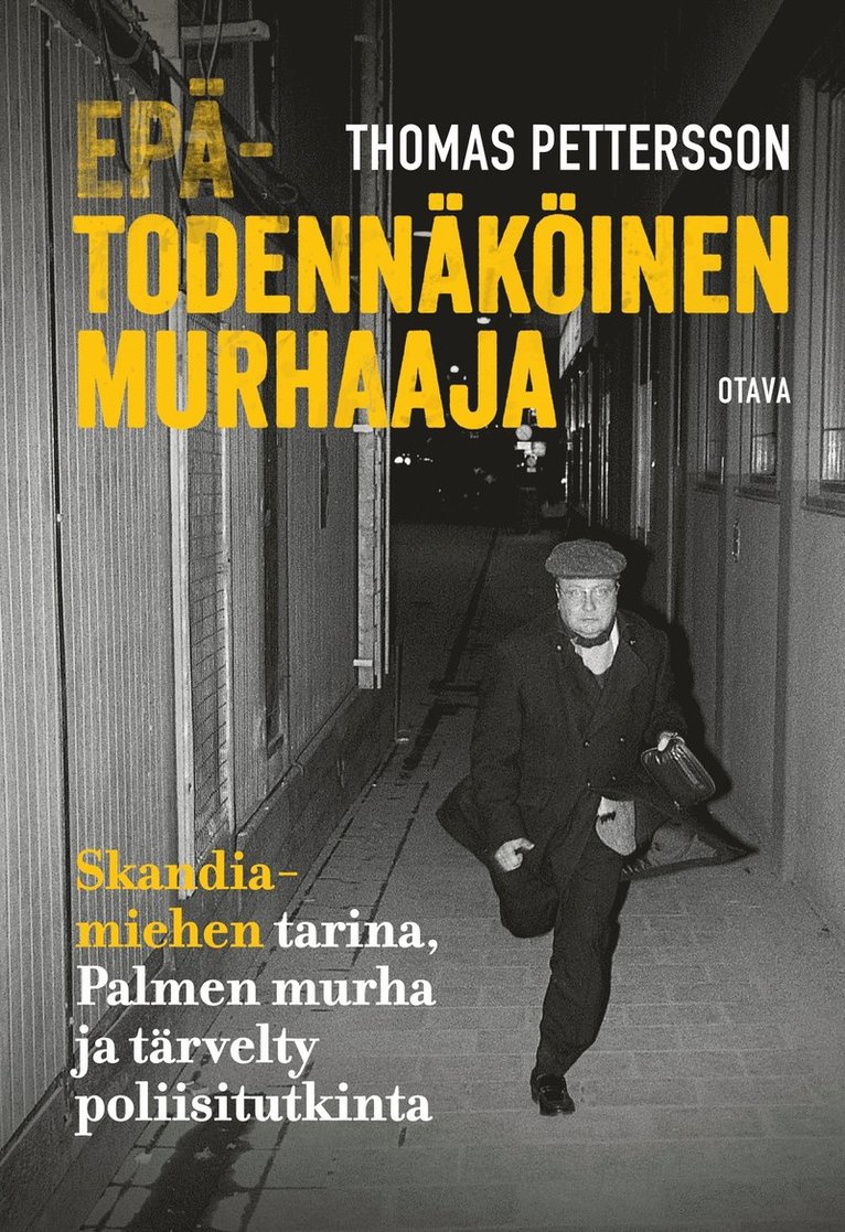 Thomas Pettersson - Epätodennäköinen murhaaja, E-bok
