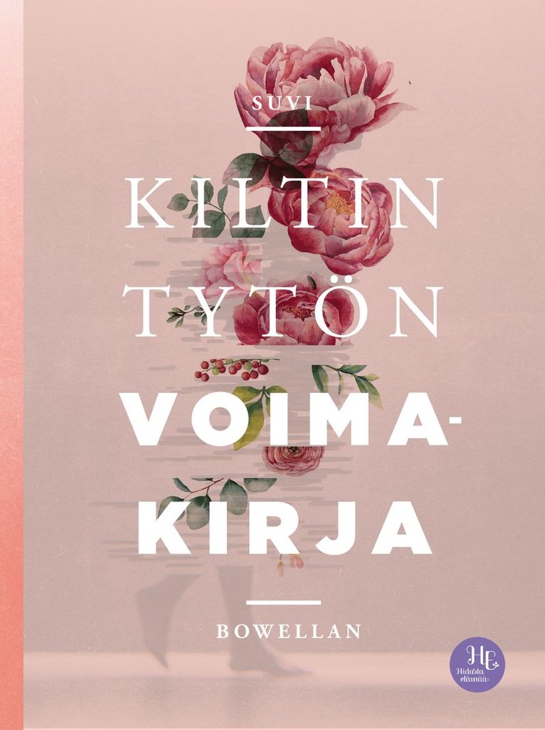Suvi Bowellan - Kiltin tytön voimakirja, E-bok