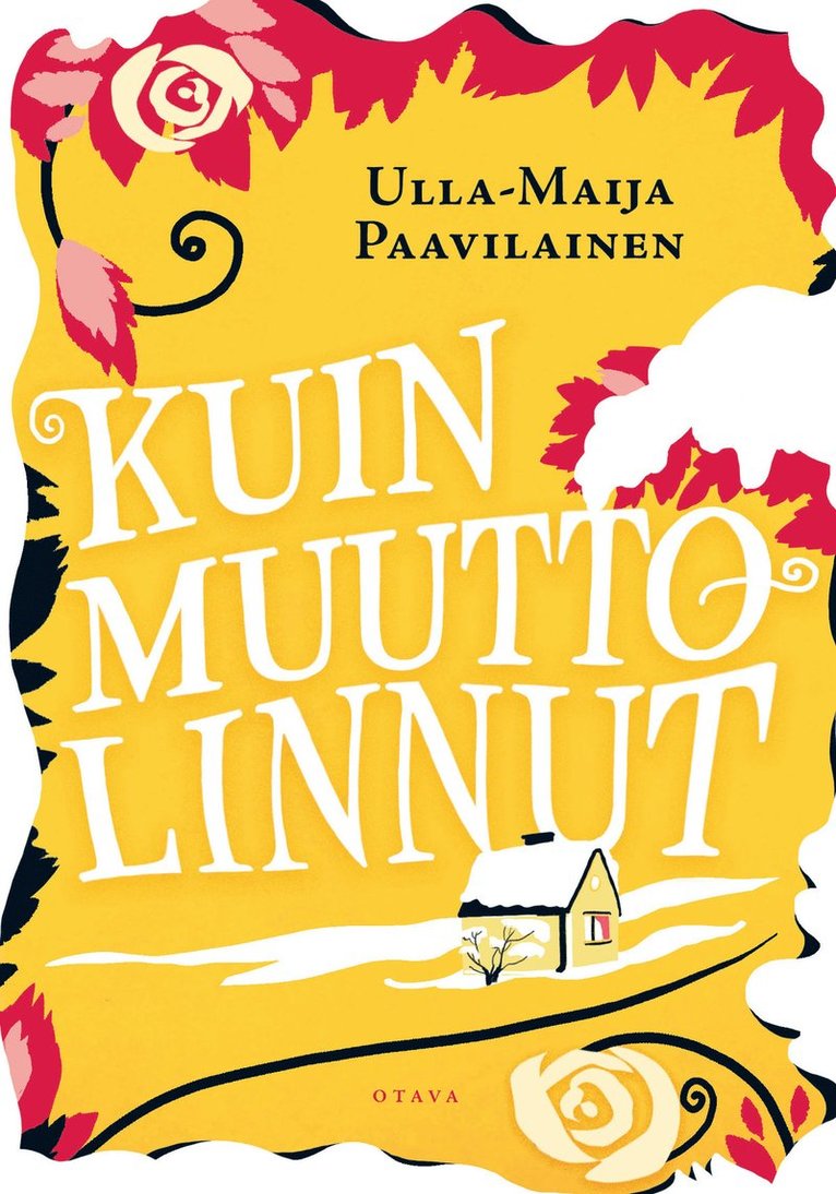 Ulla-Maija Paavilainen - Kuin muuttolinnut, E-bok