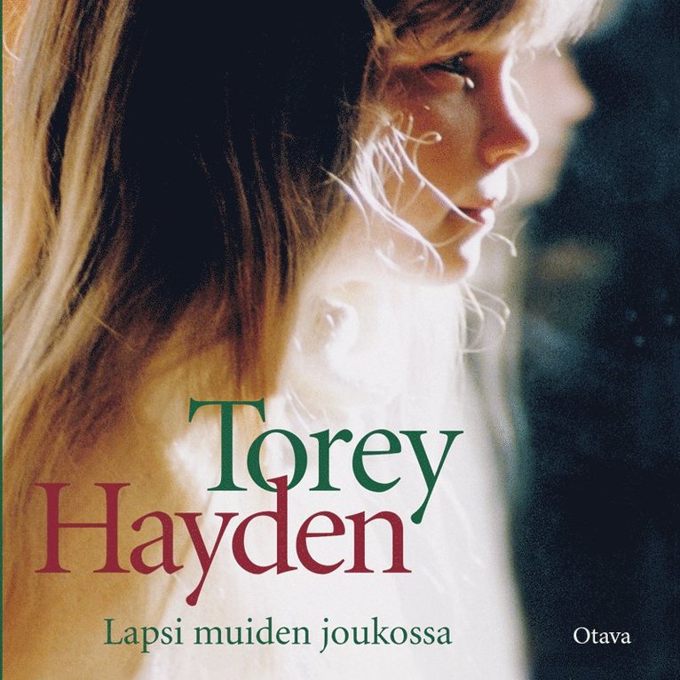 Torey Hayden - Lapsi muiden joukossa, Ljudbok