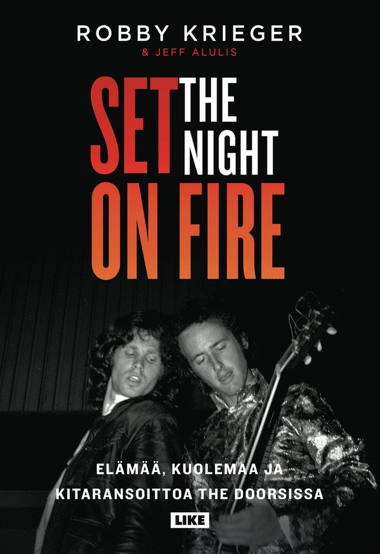 Robby Krieger, Jeff Alulis - Set the Night on Fire, E-bok