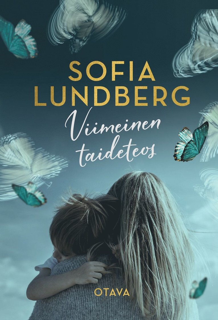 Sofia Lundberg - Viimeinen taideteos, E-bok