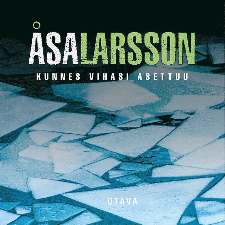 Åsa Larsson - Kunnes vihasi asettuu, Ljudbok