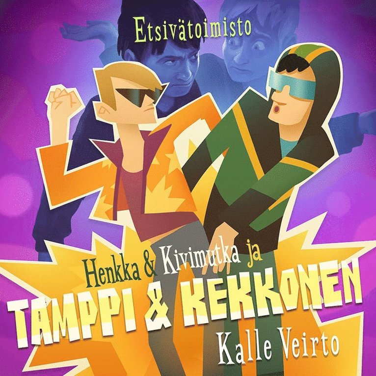 Kalle Veirto - Etsivätoimisto Henkka & Kivimutka ja Tamppi & Kekkonen, Ljudbok
