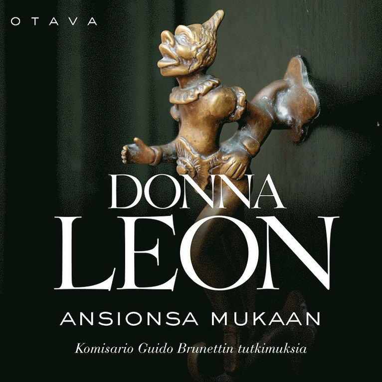 Donna Leon - Ansionsa mukaan, Ljudbok
