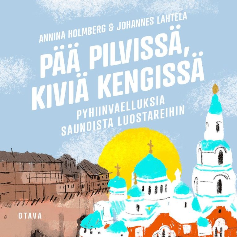 Annina Holmberg, Johannes Lahtela - Pää pilvissä, kiviä kengissä, Ljudbok