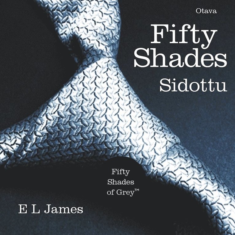 E L James - Fifty Shades - Sidottu, Ljudbok