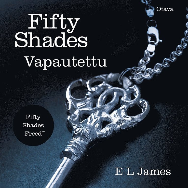 E L James - Fifty Shades - Vapautettu, Ljudbok
