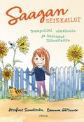 Saagan seikkailut. Trampoliini, uimakoulu ja kadonnut Tiikeritassu