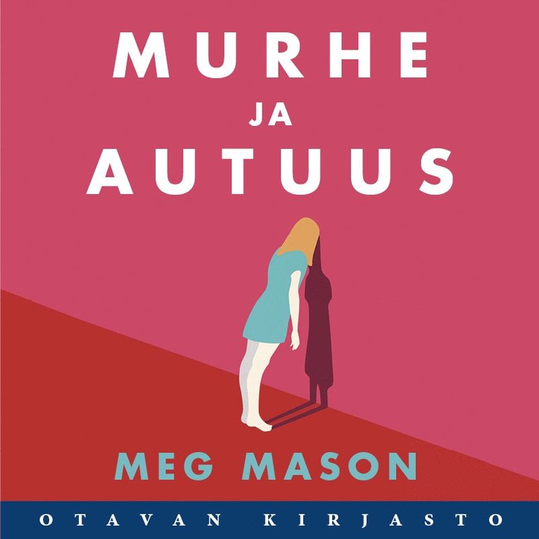 Meg Mason - Murhe ja autuus, Ljudbok