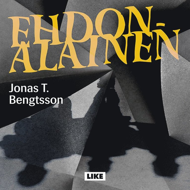 Jonas T. Bengtsson - Ehdonalainen, Ljudbok