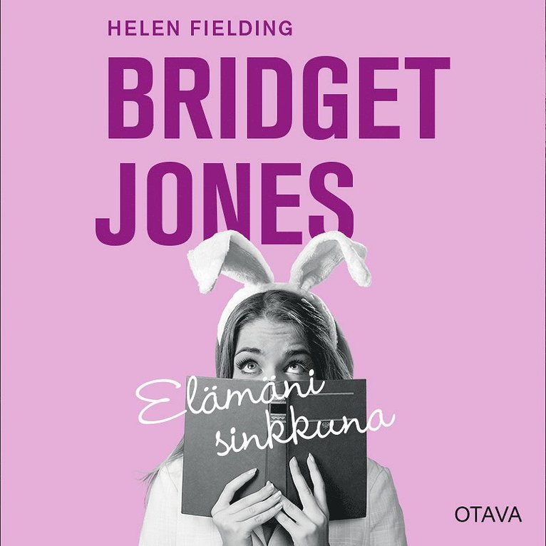 Helen Fielding - Bridget Jones - elämäni sinkkuna, Ljudbok
