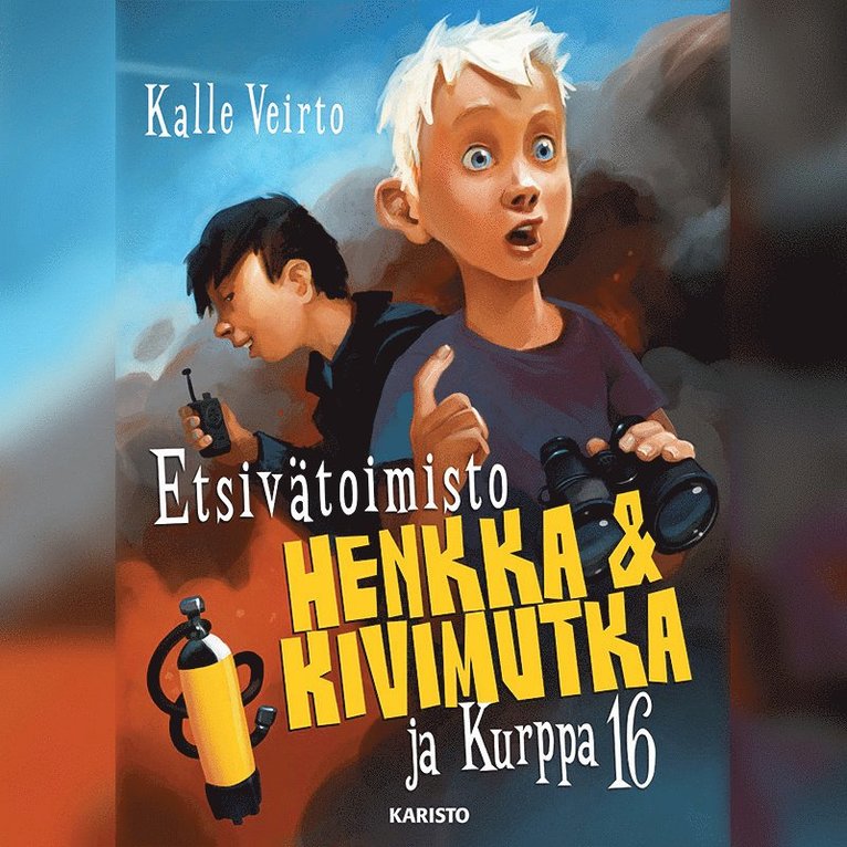 Kalle Veirto - Etsivätoimisto Henkka & Kivimutka ja Kurppa 16, Ljudbok