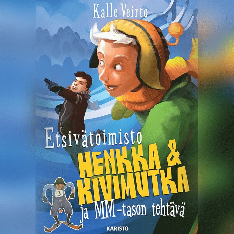 Kalle Veirto - Etsivätoimisto Henkka & Kivimutka ja MM-tason tehtävä, Ljudbok