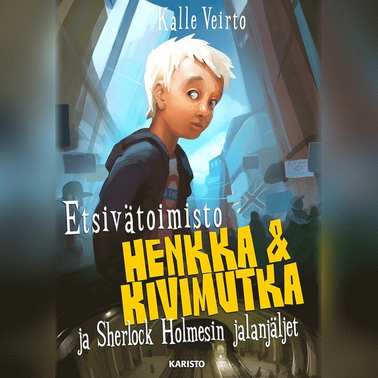 Kalle Veirto - Etsivätoimisto Henkka & Kivimutka ja Sherlock Holmesin jalanjäljet, Ljudbok