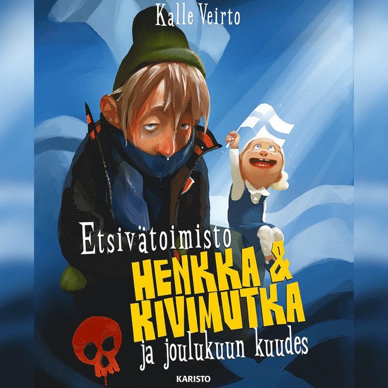Kalle Veirto - Etsivätoimisto Henkka & Kivimutka ja joulukuun kuudes, Ljudbok