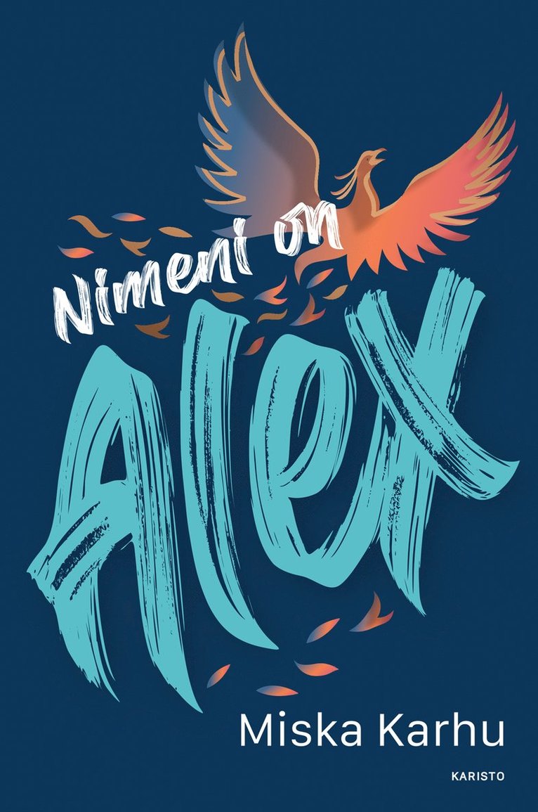 Miska Karhu - Nimeni on Alex, E-bok