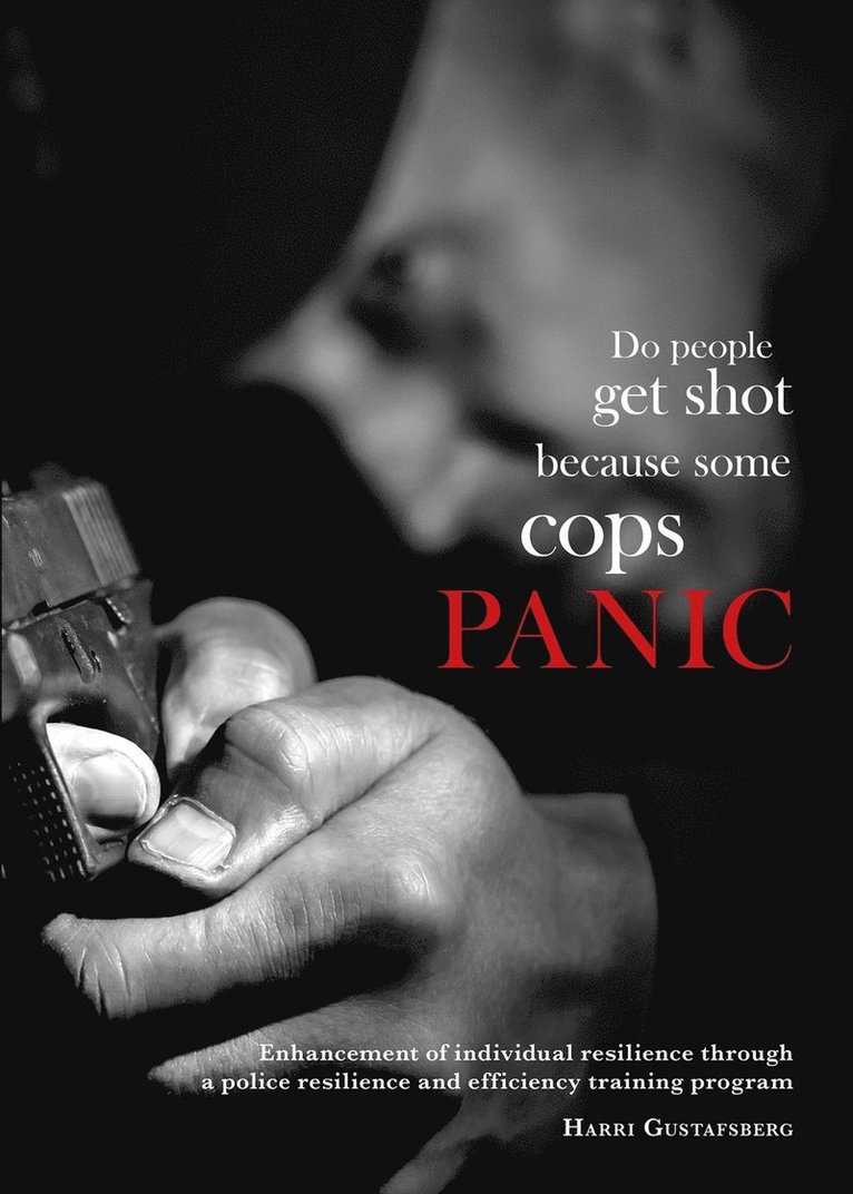 Harri Gustafsberg, Mari Mikkola - Do people get shot because some cops panic?, E-bok