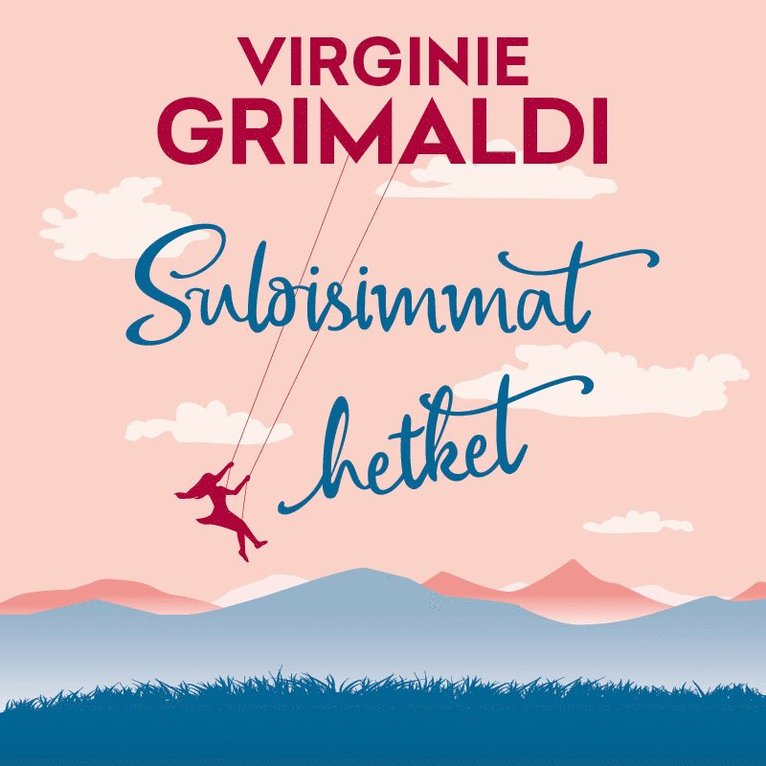 Virginie Grimaldi - Suloisimmat hetket, Ljudbok