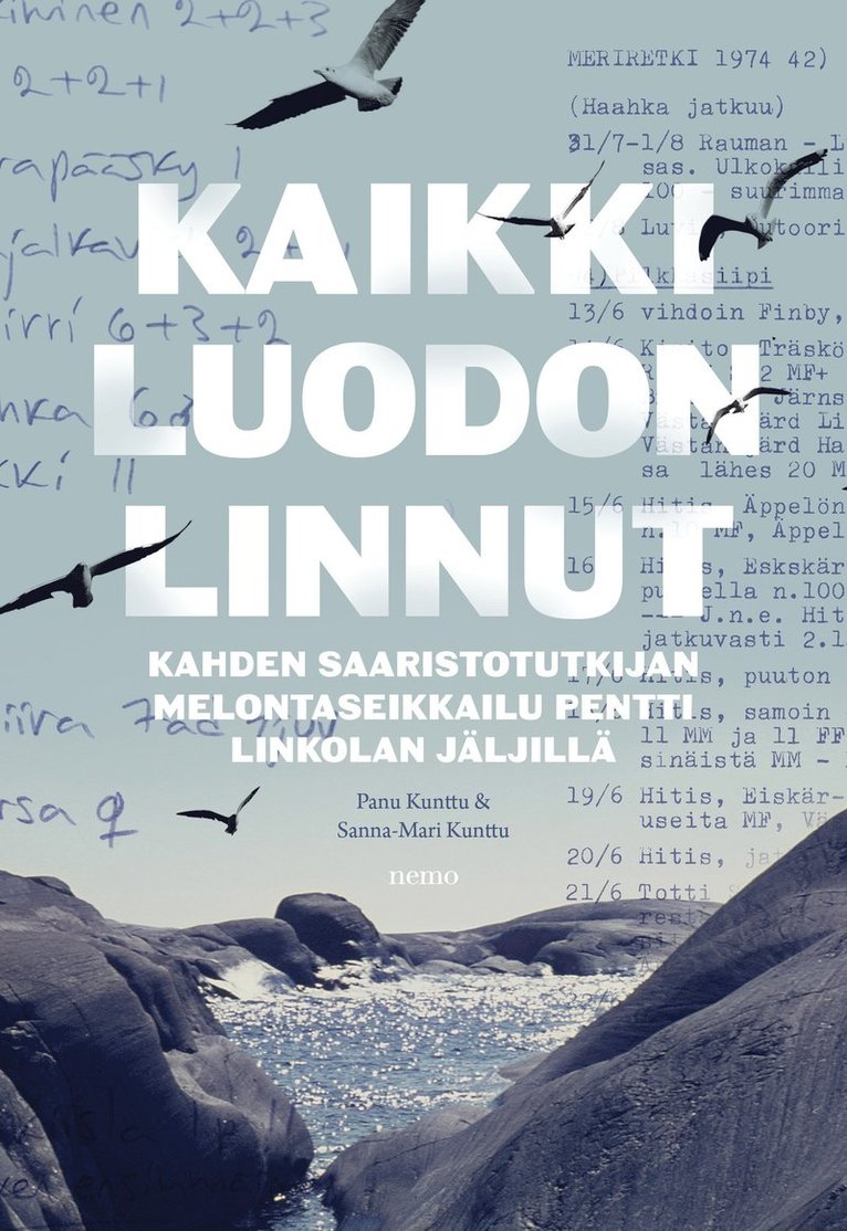 Panu Kunttu, Sanna-Mari Kunttu - Kaikki luodon linnut, E-bok