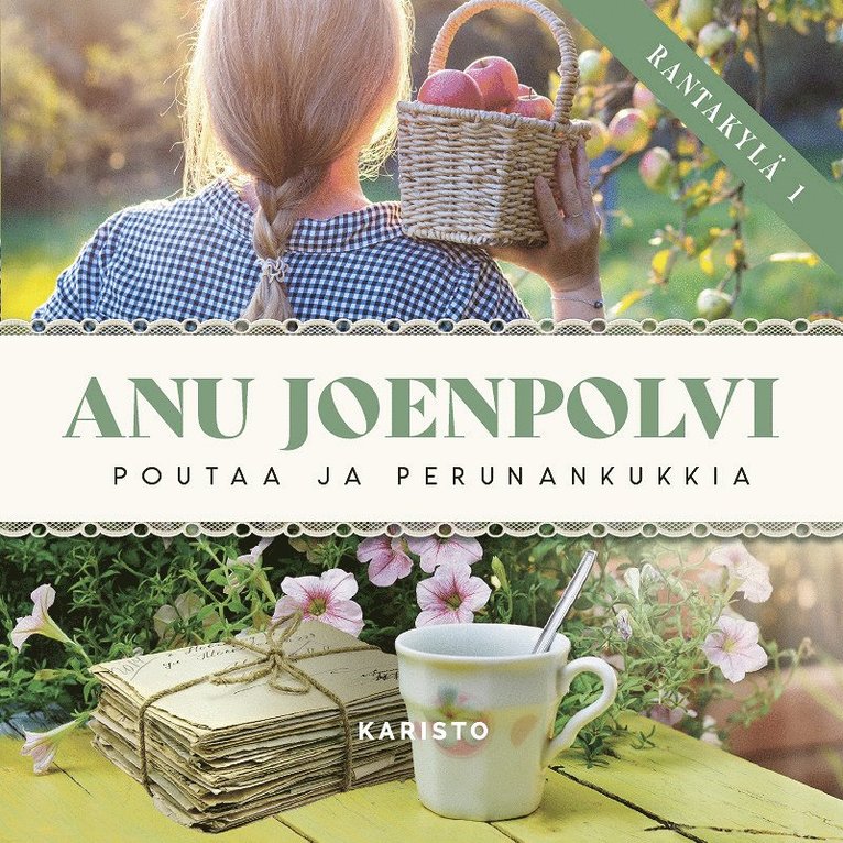 Anu Joenpolvi - Poutaa ja perunankukkia, Ljudbok