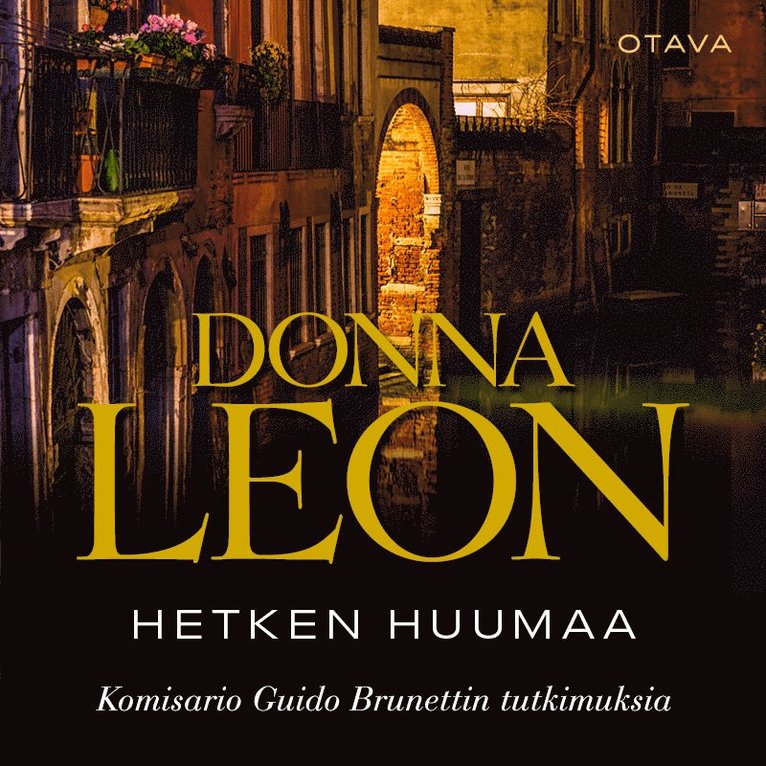 Donna Leon - Hetken huumaa, Ljudbok