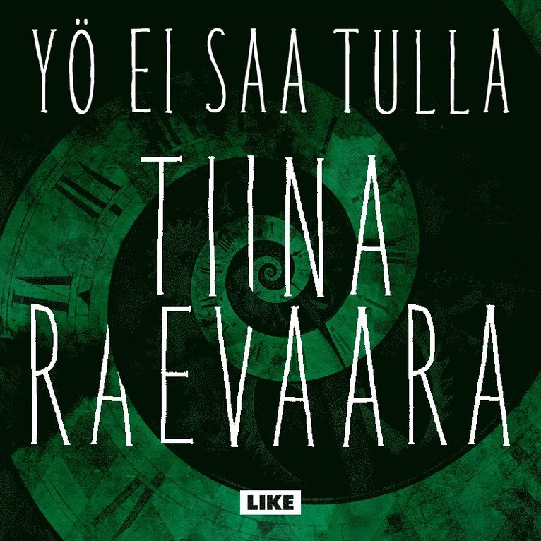 Tiina Raevaara - Yö ei saa tulla, Ljudbok