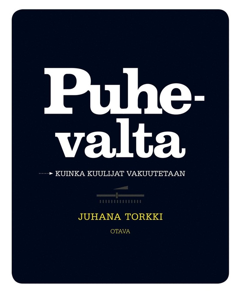 Juhana Torkki - Puhevalta, E-bok