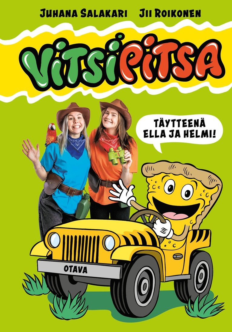Juhana Salakari - Vitsipitsa - täytteenä Ella ja Helmi, E-bok