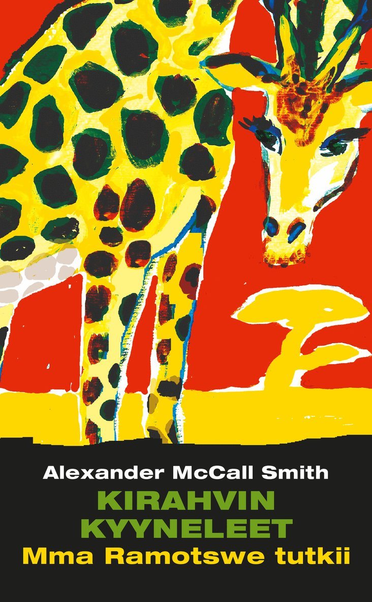 Alexander McCall Smith - Kirahvin kyyneleet, E-bok