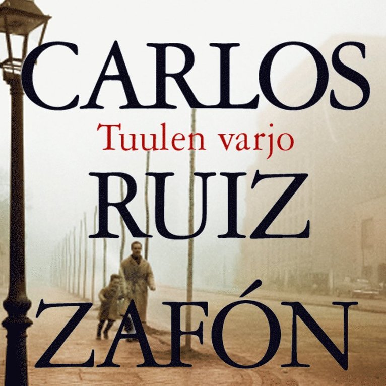 Carlos Ruiz Zafón - Tuulen varjo, Ljudbok