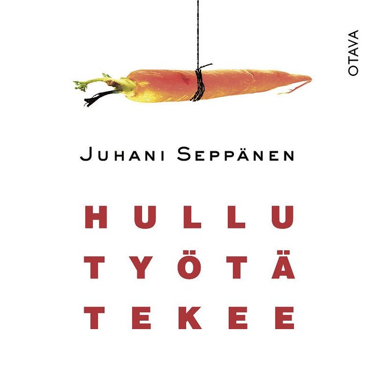 Juhani Seppänen - Hullu työtä tekee, Ljudbok