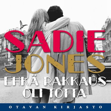 Sadie Jones - Ehkä rakkaus oli totta, Ljudbok