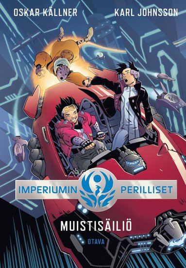Oskar Källner - Imperiumin perilliset 4 Muistisäiliö, E-bok