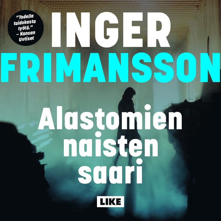 Inger Frimansson - Alastomien naisten saari, Ljudbok