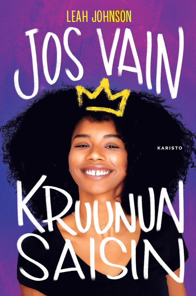 Leah Johnson - Jos vain kruunun saisin, E-bok