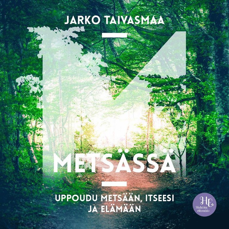 Jarko Taivasmaa - Metsässä, Ljudbok
