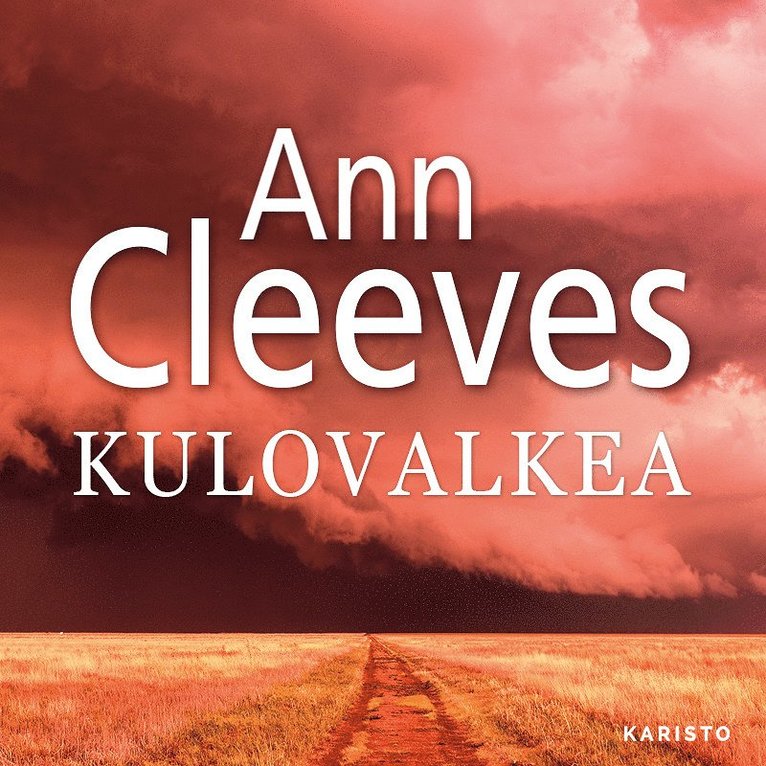 Ann Cleeves - Kulovalkea, Ljudbok