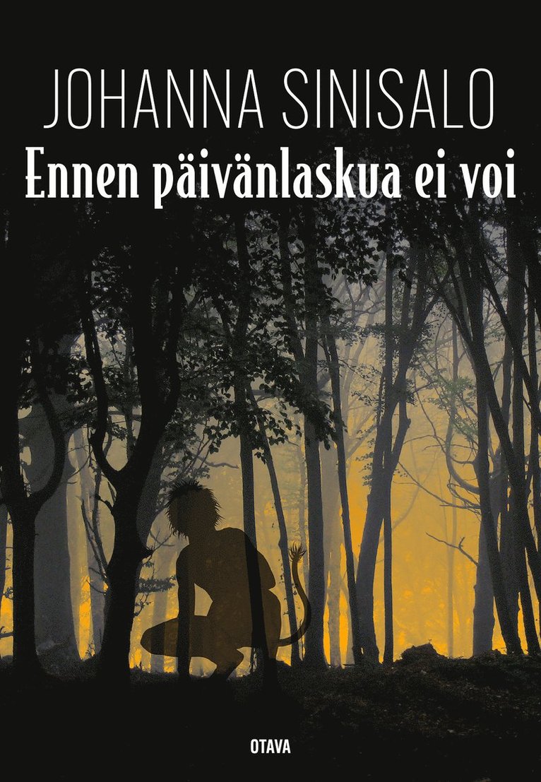 Johanna Sinisalo - Ennen päivänlaskua ei voi, E-bok