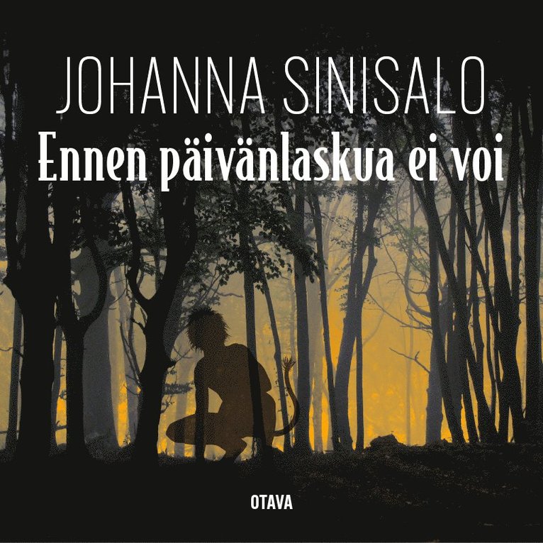 Johanna Sinisalo - Ennen päivänlaskua ei voi, Ljudbok