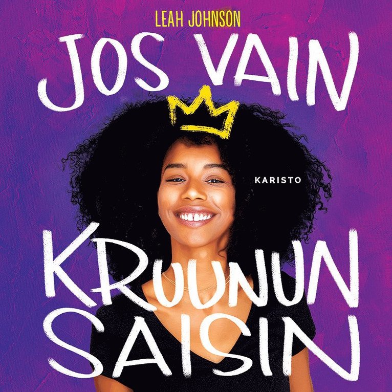 Leah Johnson - Jos vain kruunun saisin, Ljudbok