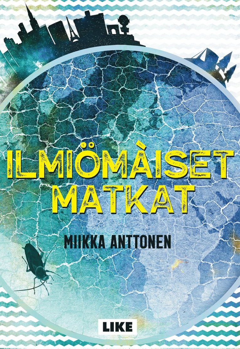Miikka Anttonen - Ilmiömäiset matkat, E-bok