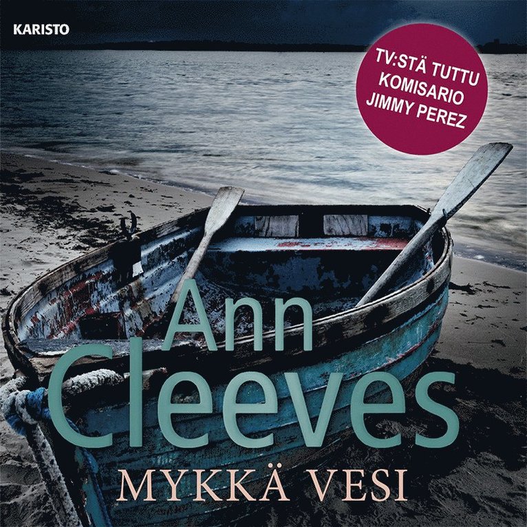 Ann Cleeves - Mykkä vesi, Ljudbok