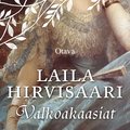 Valkoakaasiat
