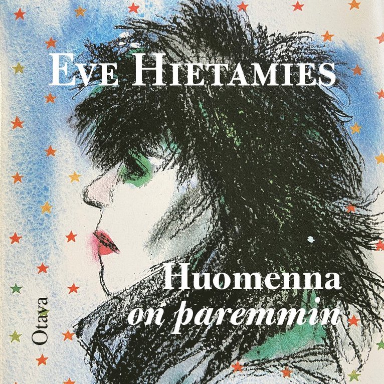 Eve Hietamies - Huomenna on paremmin, Ljudbok