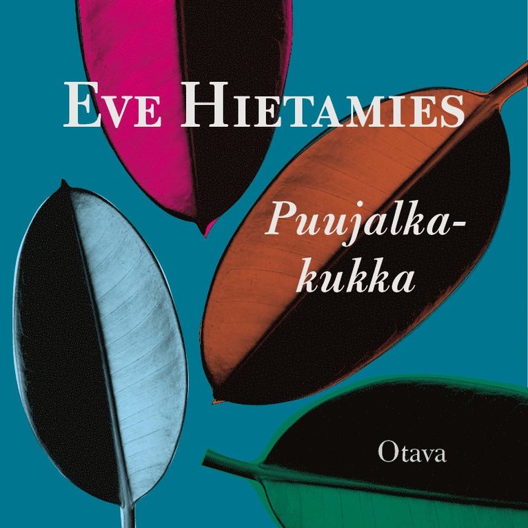 Eve Hietamies - Puujalkakukka, Ljudbok
