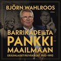 Barrikadeilta pankkimaailmaan